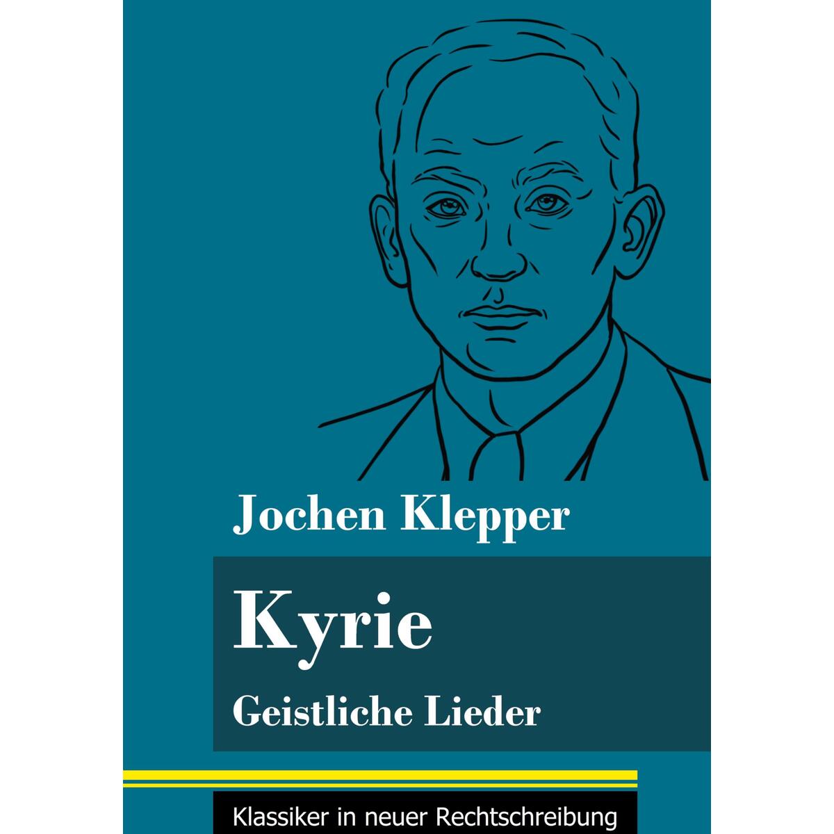 Kyrie Kyrie von Henricus - Klassiker in neuer Rechtschreibung