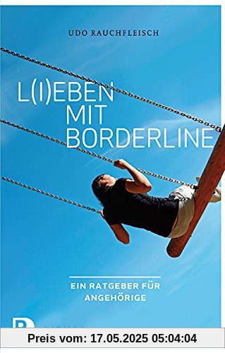 L(i)eben mit Borderline - Ein Ratgeber für Angehörige