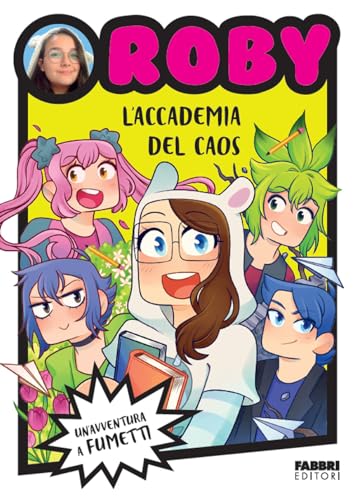 L'accademia del caos (Varia 6-9 anni)