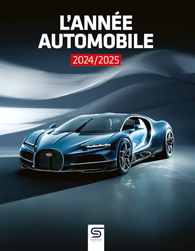 L'ANNÉE AUTOMOBILE 2024-2025 n° 72 von SOPHIA EDITIONS