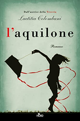 L'aquilone (Narrativa Nord)