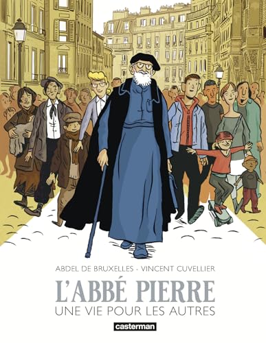 L'Abbé Pierre: Une vie pour les autres von CASTERMAN