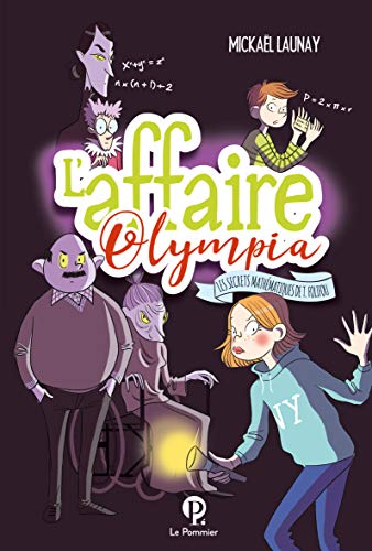 L'Affaire Olympia: Les secrets mathématiques de T. Folifou