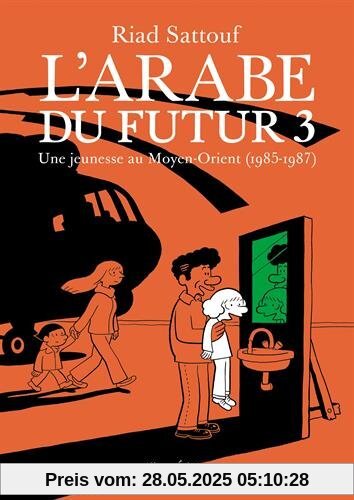 L'Arabe du futur, Tome 3 : Une jeunesse au Moyen-Orient (1985-1987)