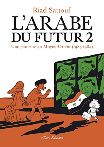 L'Arabe du futur 02: Une jeunesse au Moyen-Orient, 1984-1985