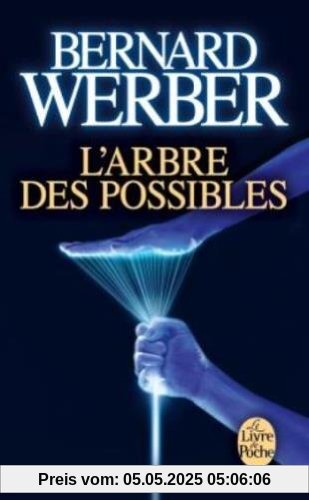 L'Arbre des possibles et autres histoires (Le Livre de Poche)