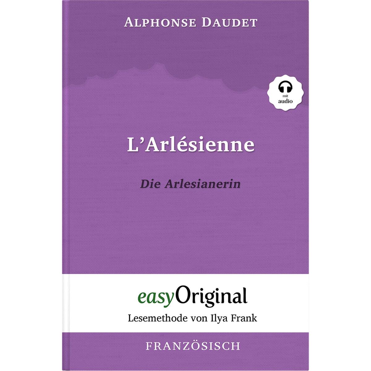 L&#039;Arlésienne/Die Arlesianerin (mit kostenlosem Audio-Download-Link) von EasyOriginal Verlag e.U.