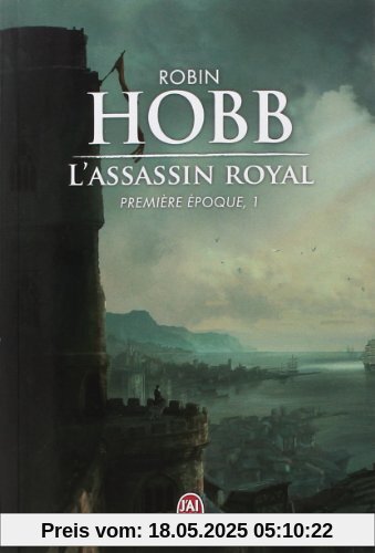 L'Assassin royal : Première époque, 1