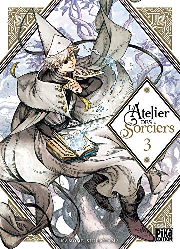 L'Atelier des Sorciers, Tome 3 : von Pika Edition