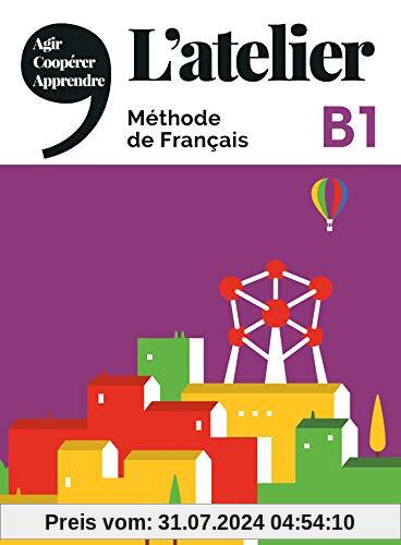 L'Atelier: B1 - Kursbuch mit DVD-ROM und Code für das digitale Kursbuch