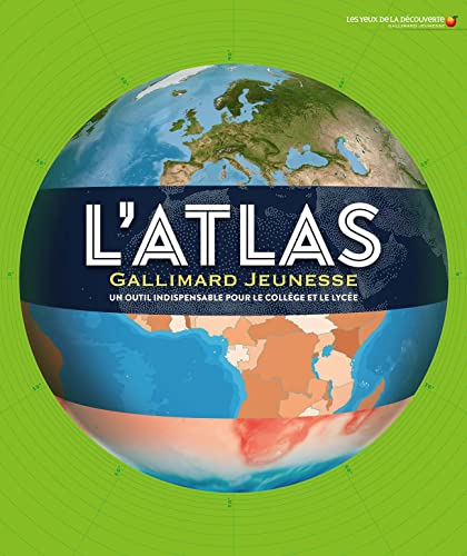 L'Atlas Gallimard Jeunesse: Un outil indispensable pour le collège et le lycée