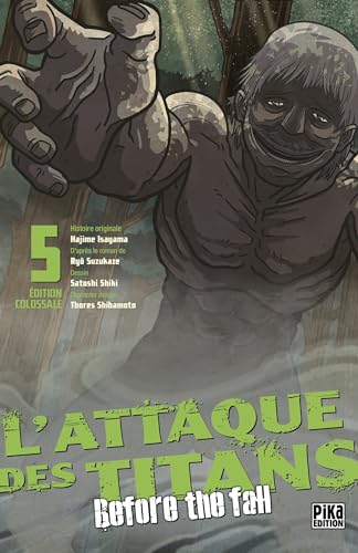 L'Attaque des Titans - Before the Fall Edition Colossale T05