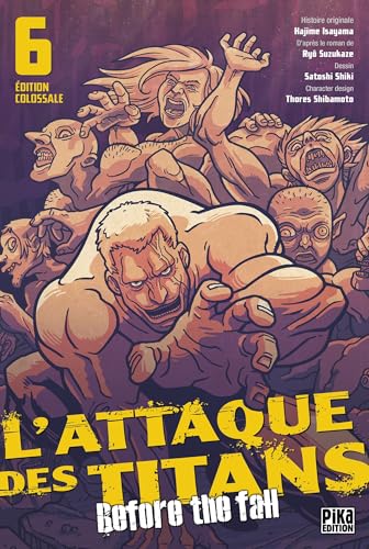L'Attaque des Titans - Before the Fall Edition Colossale T06 von PIKA