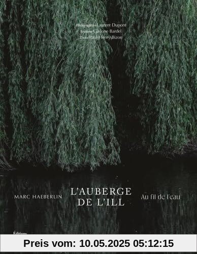 L'Auberge de l'Ill : au fil de l'eau