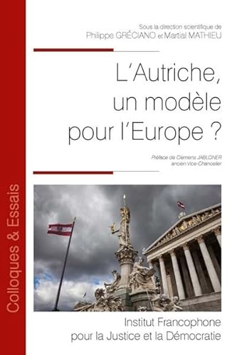 L'Autriche est-elle un modèle pour l'Europe ? (Tome 141) von IFJD