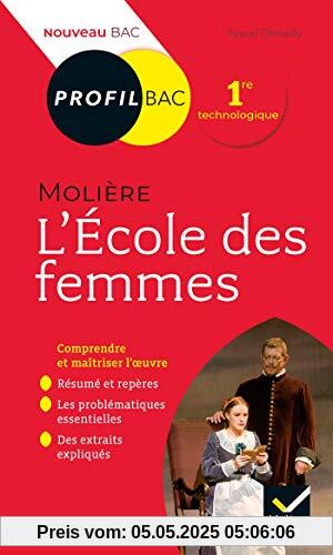 L'Ecole des femmes, Molière : Bac 1ère technologique
