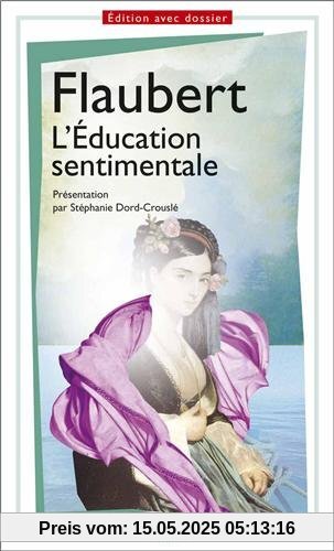 L'Education sentimentale L'Education sentimentale