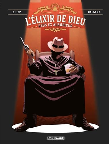 L' Elixir de Dieu - vol. 02/2: Deus Ex Alembicus