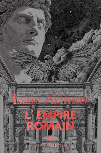 L'empire Romain von Les Belles Lettres