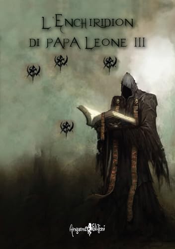 L'Enchiridion di papa Leone III L'Enchiridion di papa Leone III von Anguana Edizioni
