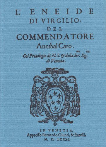 L'Eneide di Virgilio del commendatore Annibal Caro (rist. anast.) von Metauro