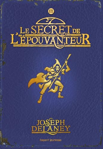 L'Épouvanteur poche, Tome 03: Le secret de l'épouvanteur