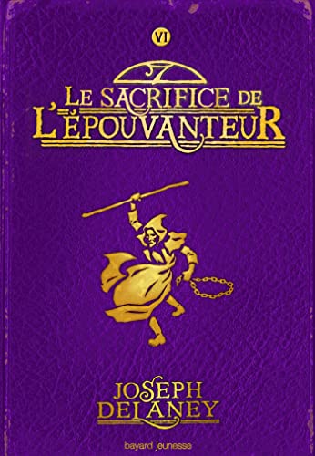 L'Épouvanteur poche, Tome 06: Le sacrifice de l'épouvanteur