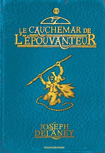 L'Épouvanteur poche, Tome 07: Le cauchemar de l'épouvanteur von BAYARD JEUNESSE