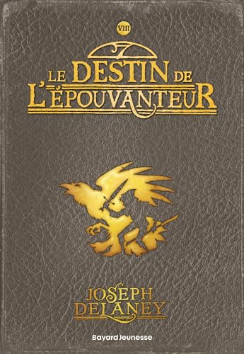 L'Épouvanteur poche, Tome 08: Le destin de l'épouvanteur