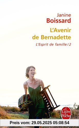 L'Esprit de famille, tome II : L'Avenir de Bernadette