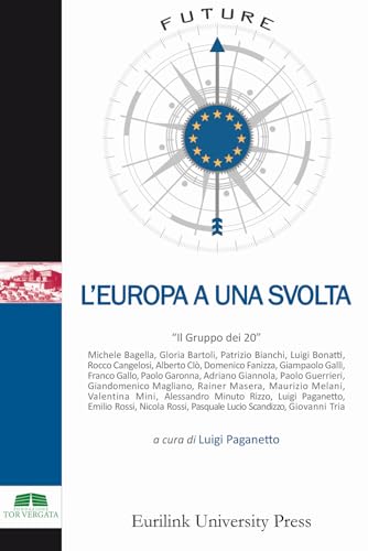 L'Europa a una svolta. Nuova ediz. (Campus) von Eurilink