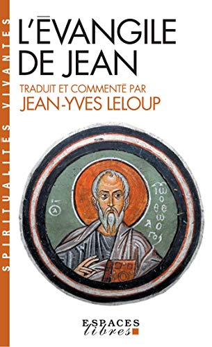 L'Évangile de Jean (Espaces Libres - Spiritualités Vivantes) L'Évangile de Jean (Espaces Libres - Spiritualités Vivantes) von ALBIN MICHEL