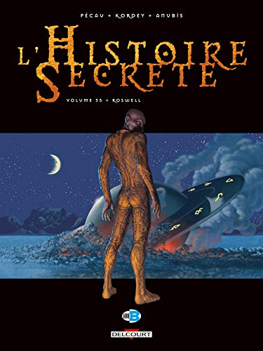L'Histoire secrète T35: Roswell von Éditions Delcourt