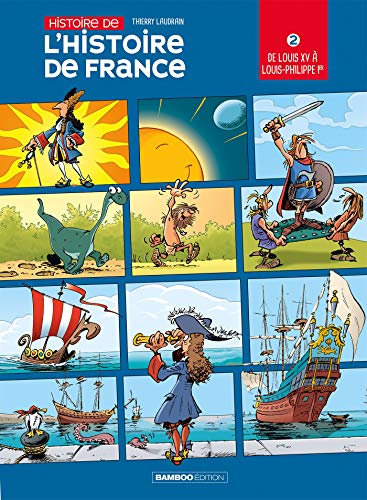 L'Histoire de l'histoire de France - tome 02: De Louis XV à Louis-Philippe von BAMBOO