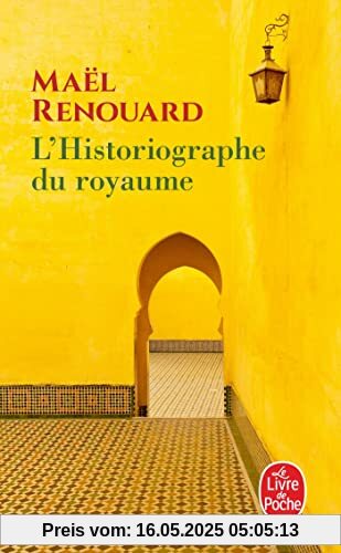 L'Historiographe du royaume: Roman