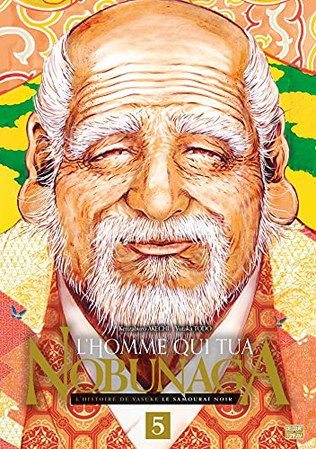 L'Homme qui tua Nobunaga T05 L'Homme qui tua Nobunaga T05 von DELCOURT