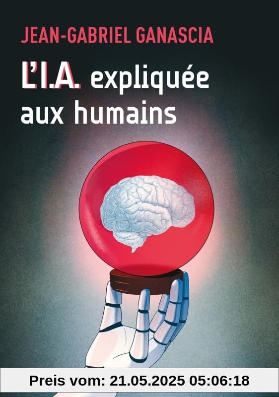 L'I.A. expliquée aux humains