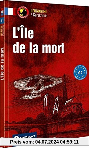 L’Île de la mort: Französisch A1 (Lernkrimi Kurzkrimis)