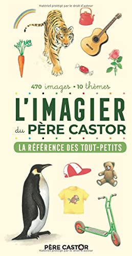 L'Imagier du Père Castor - La référence des tout-petits von PERE CASTOR