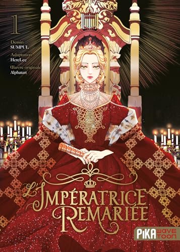 L'Impératrice Remariée T01: Tome 1