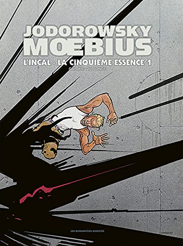 L'Incal - 30*40 T5 noir et blanc : La Cinquième Essence 1 - Galaxie qui songe: Première partie : Galaxie qui songe L'Incal - 30*40 T5 noir et blanc : La Cinquième Essence 1 - Galaxie qui songe: Première partie : Galaxie qui songe