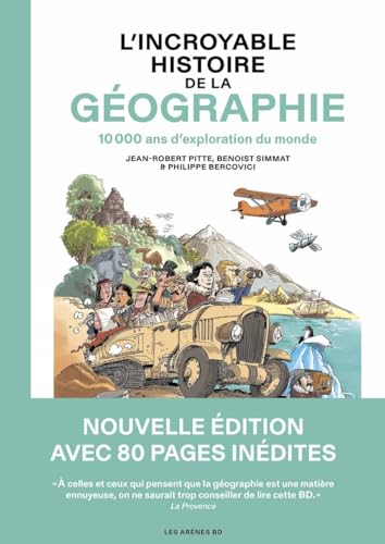 L'incroyable histoire de la géographie - 10 000 ans d'exploration du monde L'incroyable histoire de la géographie - 10 000 ans d'exploration du monde von interforum editis