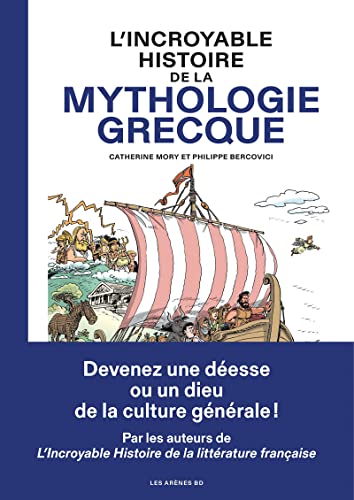 L'Incroyable histoire de la mythologie grecque von LES ARENES BD