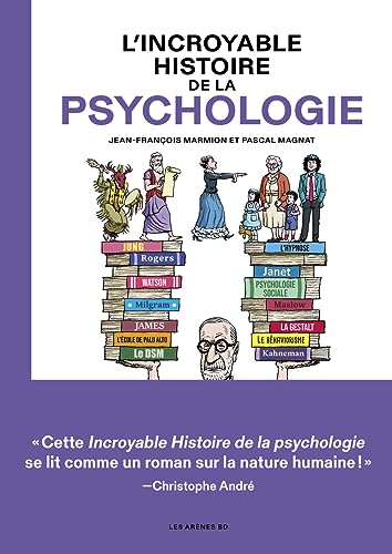 L'Incroyable histoire de la psychologie von LES ARENES BD