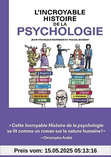 L'Incroyable histoire de la psychologie