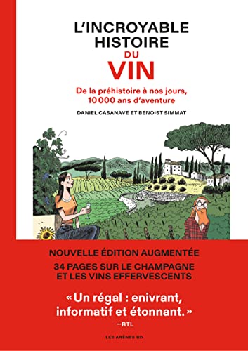 L'incroyable histoire du vin de la préhistoire à nos jours, 10 000 ans d'aventure von interforum editis