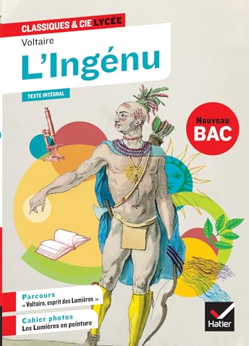 L'Ingénu: suivi du parcours « Voltaire, esprit des Lumières » von HATIER