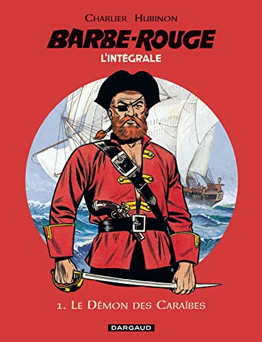 Barbe-Rouge - Intégrales - Tome 1 - Le Démon des Caraïbes (N)