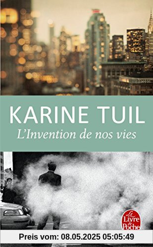 L'Invention de nos vies L'Invention de nos vies