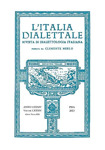 L'Italia dialettale. Rivista di dialettologia italiana (2023) (Vol. 84) von Edizioni ETS